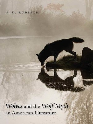 cover image of Wolves and the Wolf Myth in American Literature